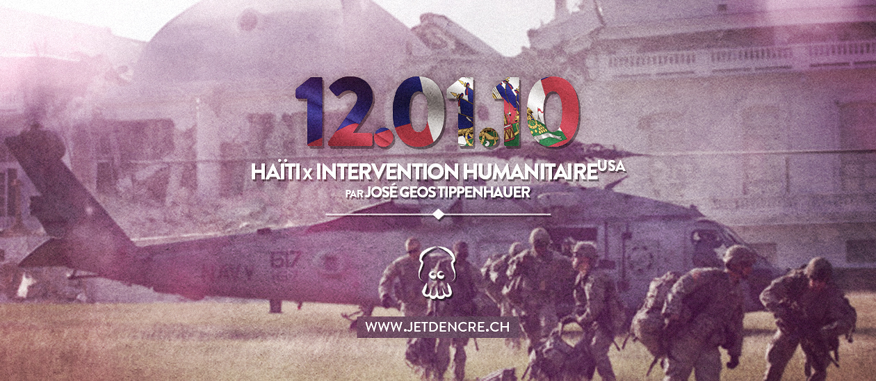 12.01.10: Haïti x Intervention Humanitaire Puissance USA [Partie 1]